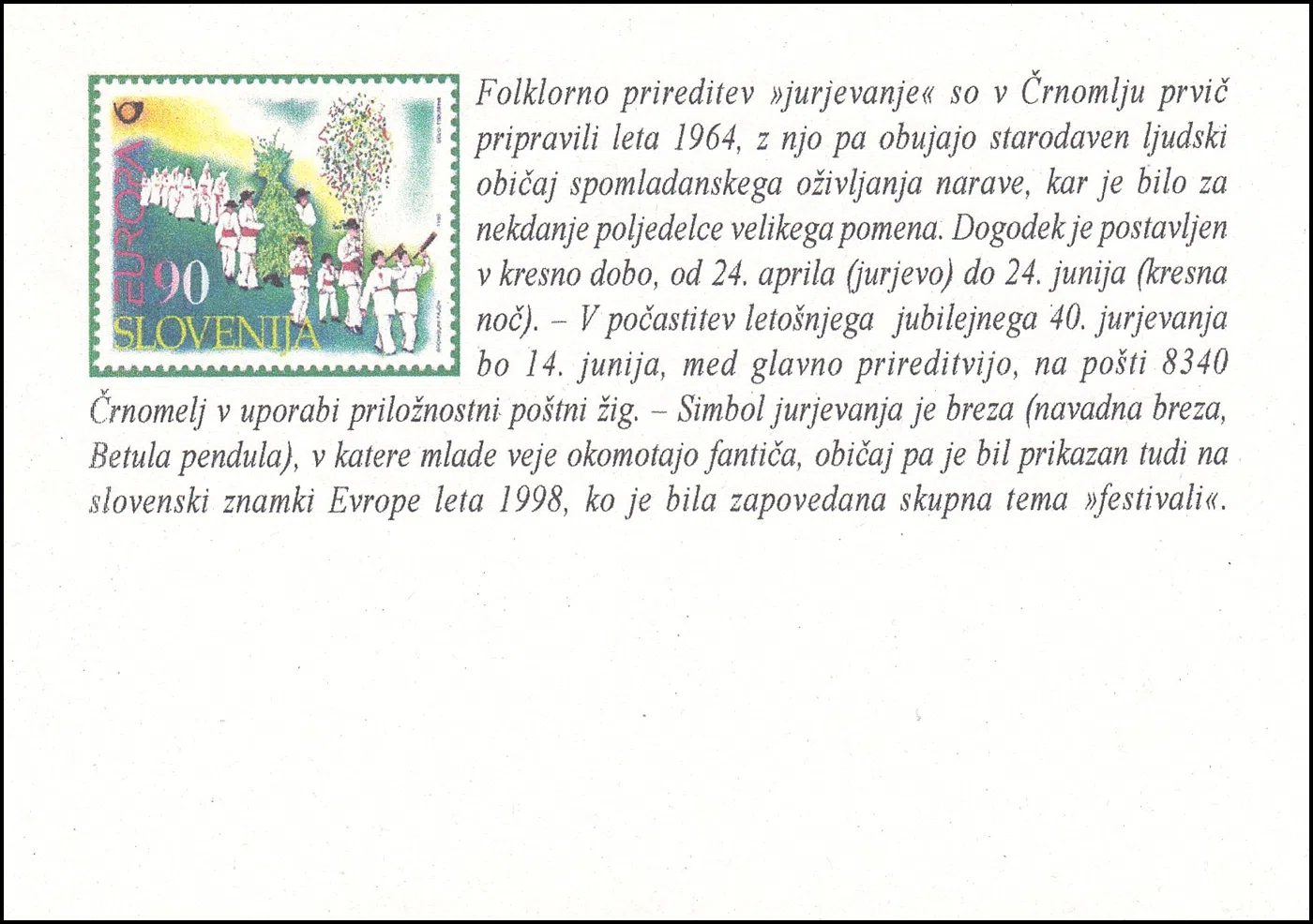 40 LET JURJEVANJA V ČRNOMLJU